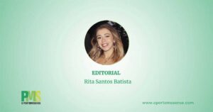 Editorial Rita Santos Batista | Jornal O Portomosense